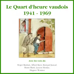 Le Quart d'heure vaudois (1941-1969)