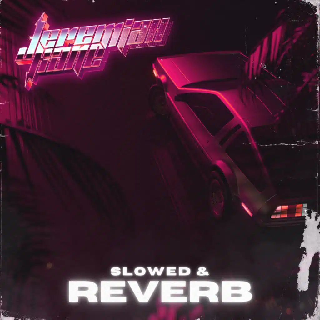 Slowed & Reverb