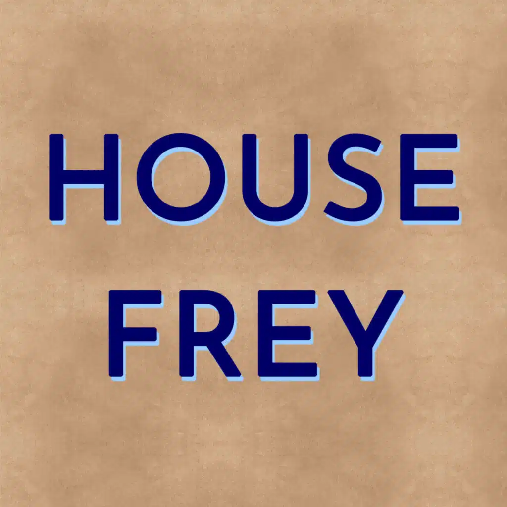 House Frey
