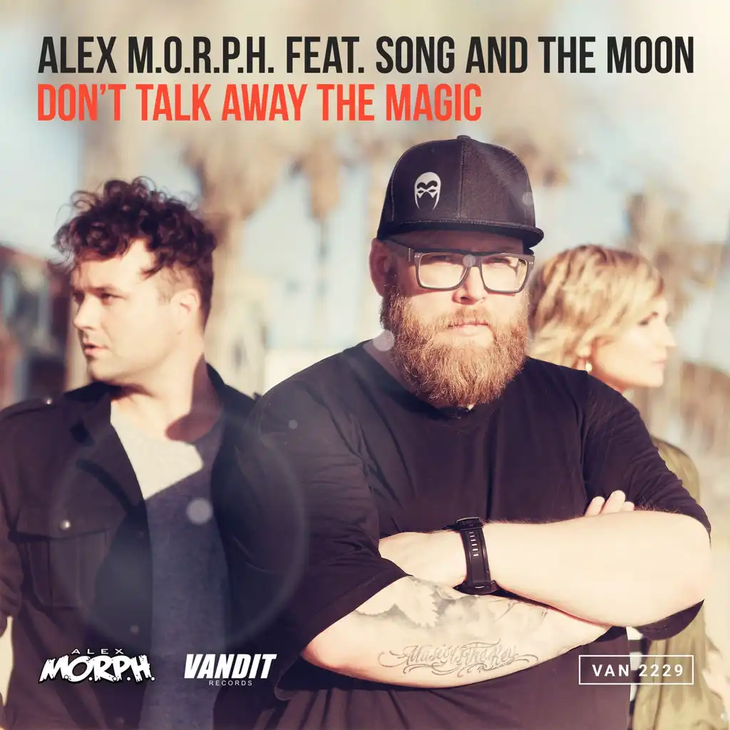 Don't Talk Away the Magic (Heatbeat Remix Extended) [ft. Song and the Moon]