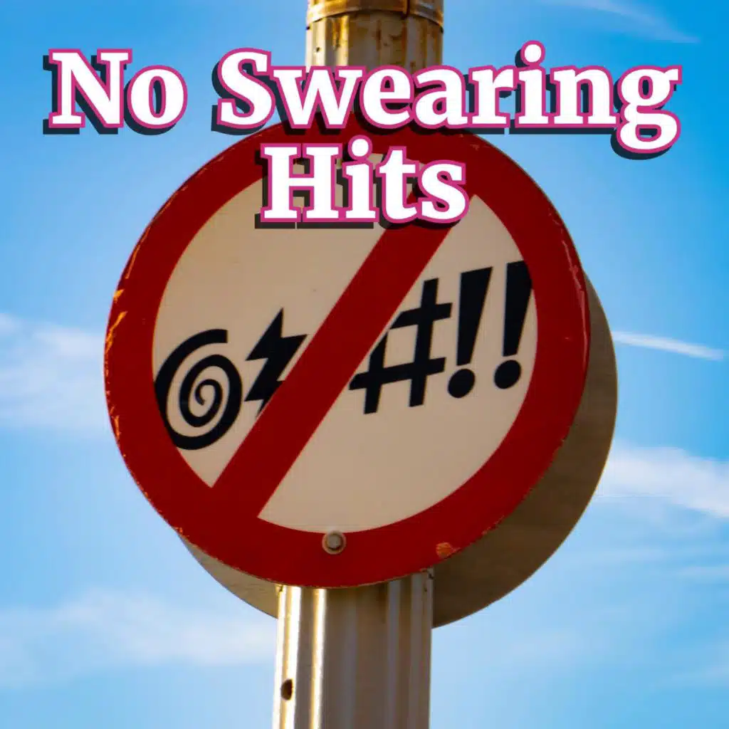 No Swearing Hits