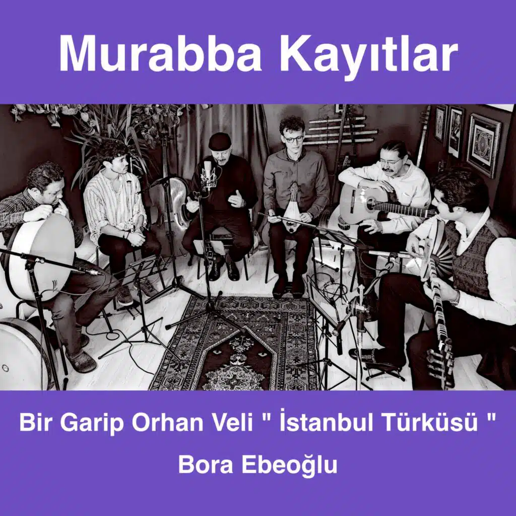 Bora Ebeoğlu & Murabba Kayıtlar