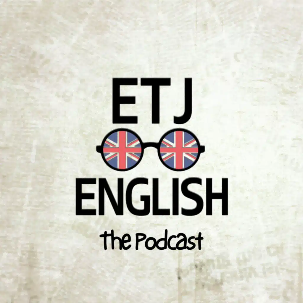 The ETJ English Podcast