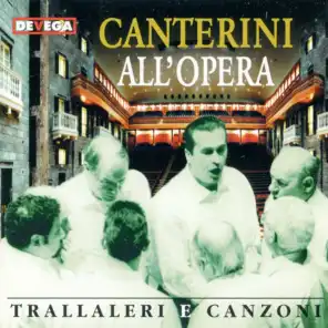 Canterini all'Opera (Trallaleri e canzoni)