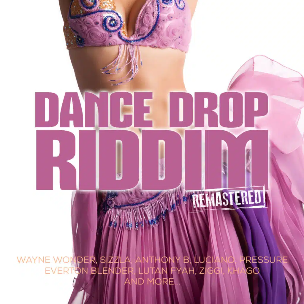 Dance Drop Riddim (2014 Remastered)