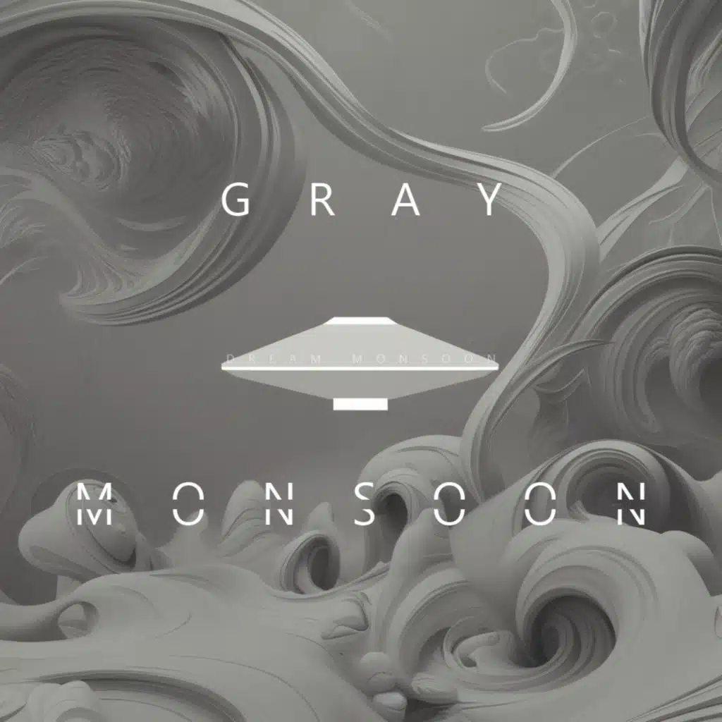 GRAY MONSOON