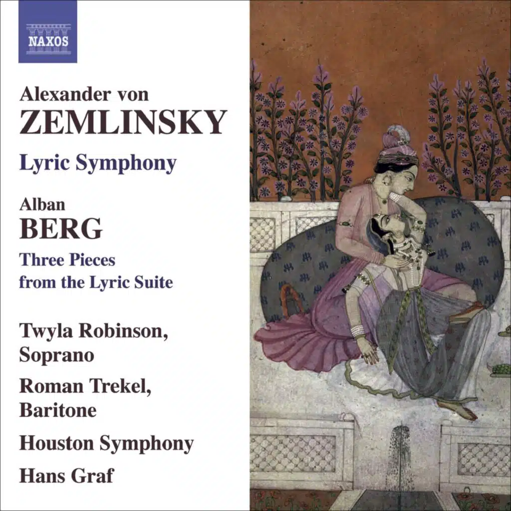 Zemlinsky: Lyric Symphony - Berg: 3 Pieces From the Lyric Suite