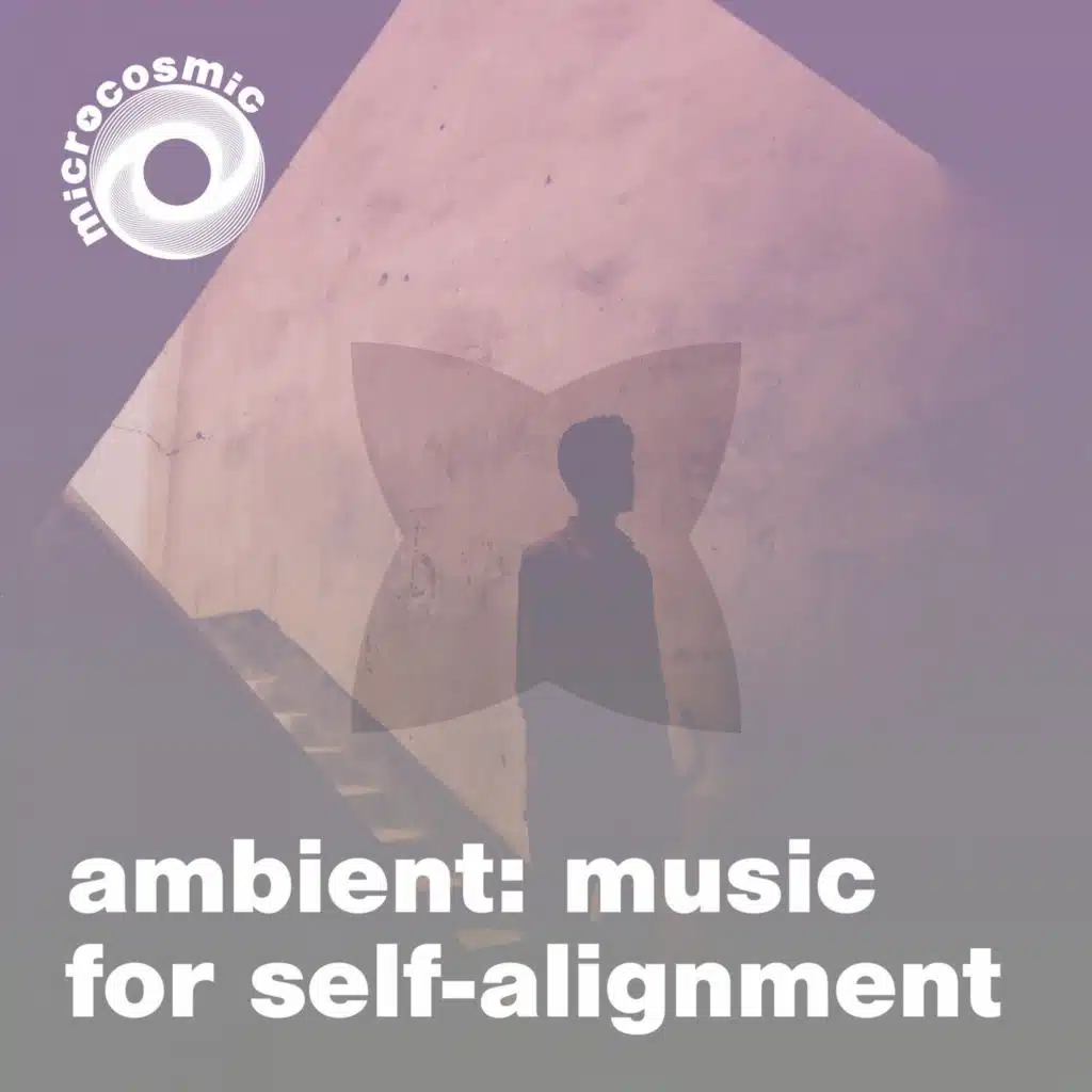 Ambient: Music For Self-Alignment