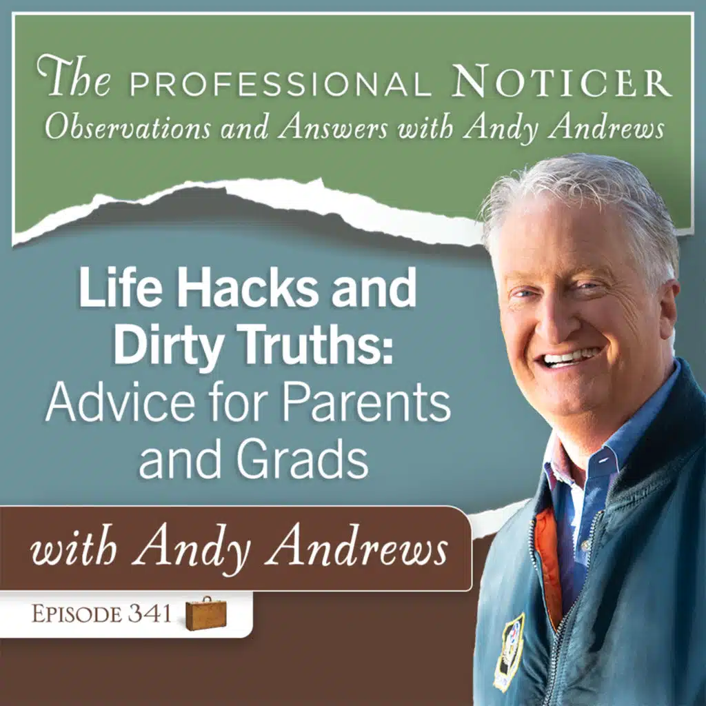 Life Hacks and Dirty Truths: Advice for Parents and Grads