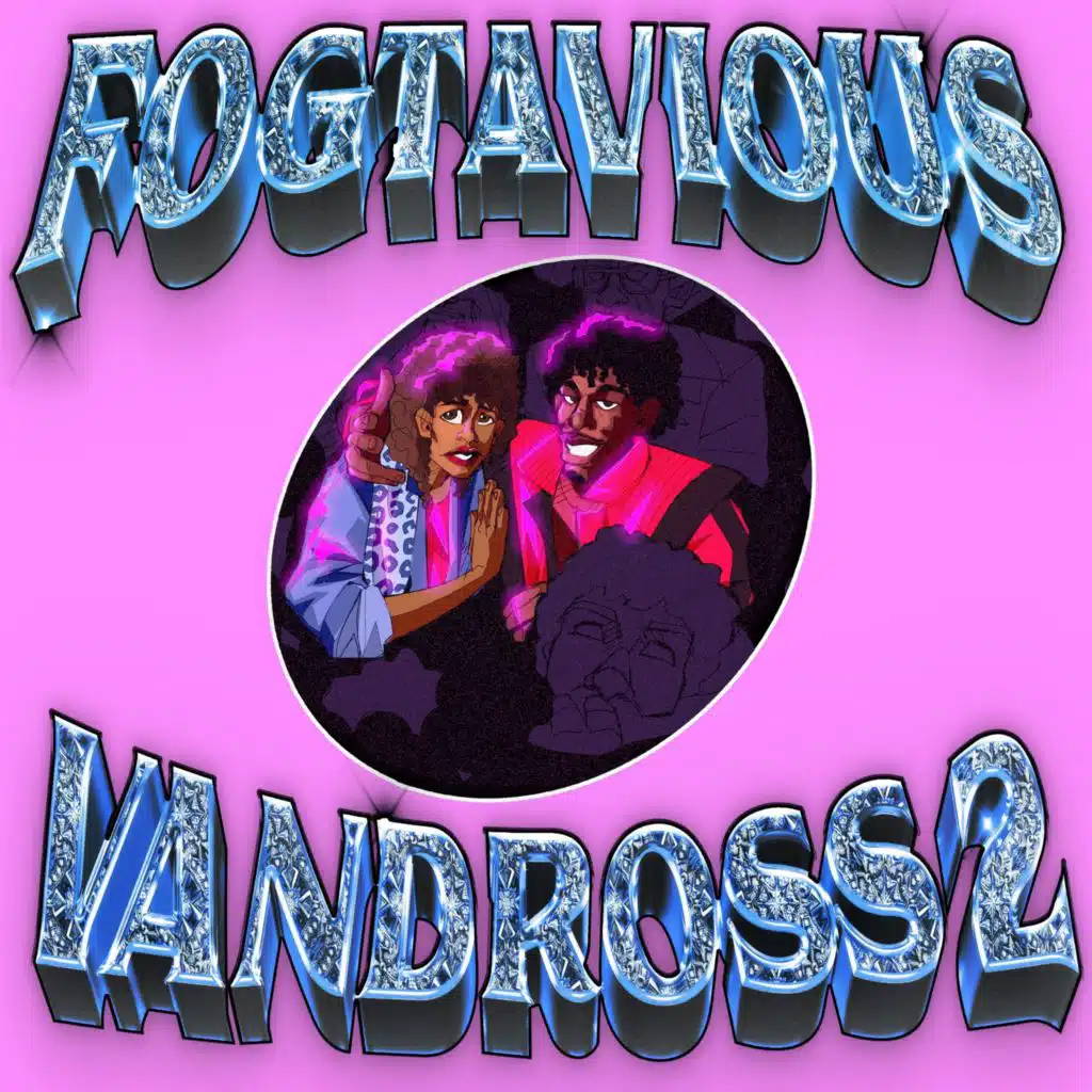 Fogtavious Vandross 2
