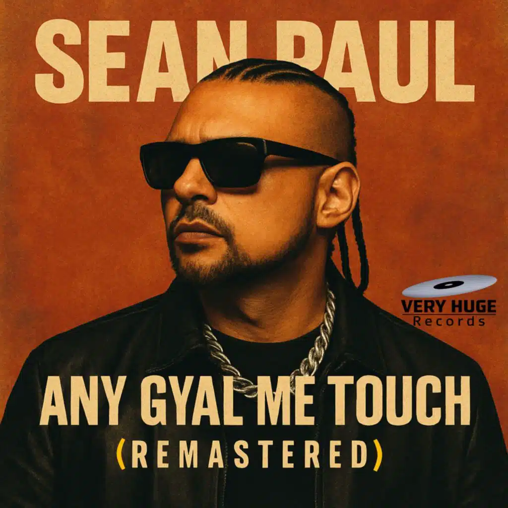 Any Gyal Me Touch (Remastered)