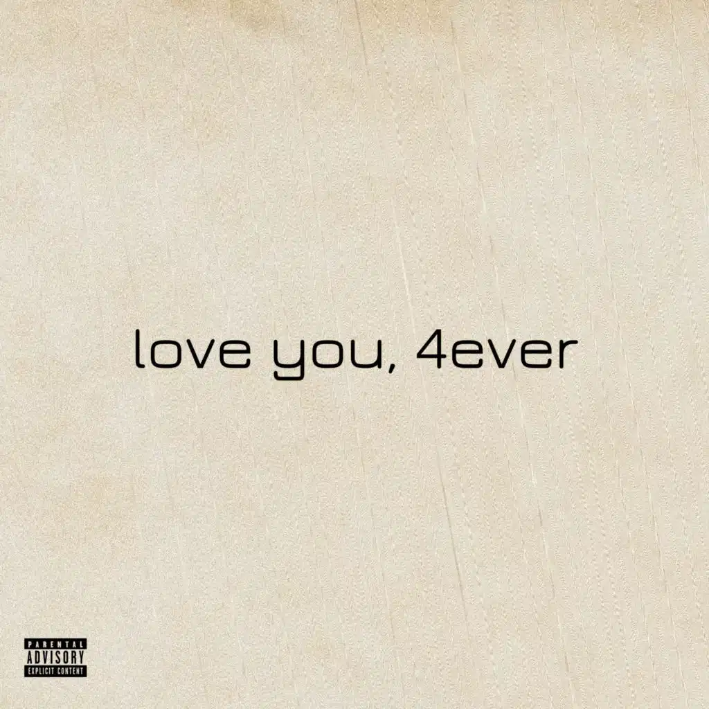 Love You, 4EVER