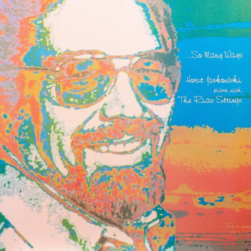 So Many Ways - Horst Jankowski