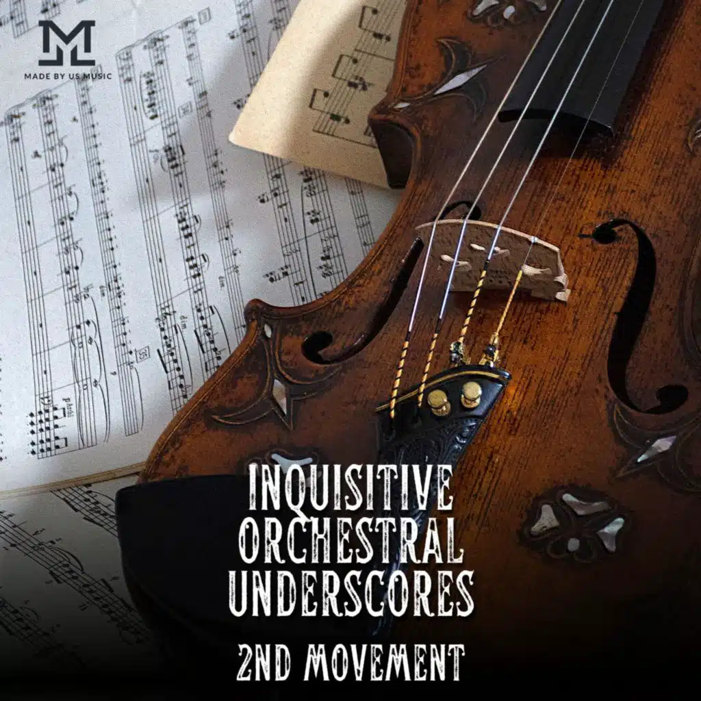 Inquisitive Orchestral Underscores 2nd Movement