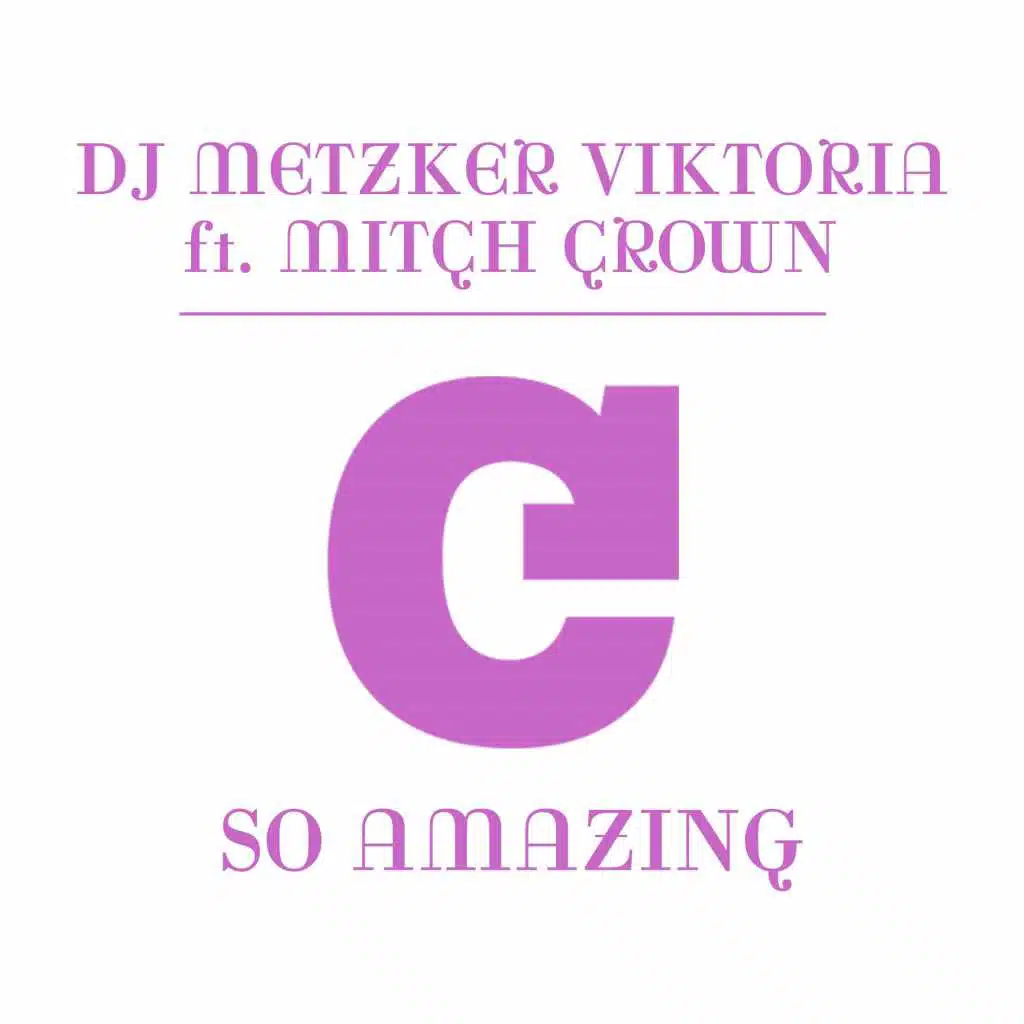 So Amazing (feat. Mitch Crown)