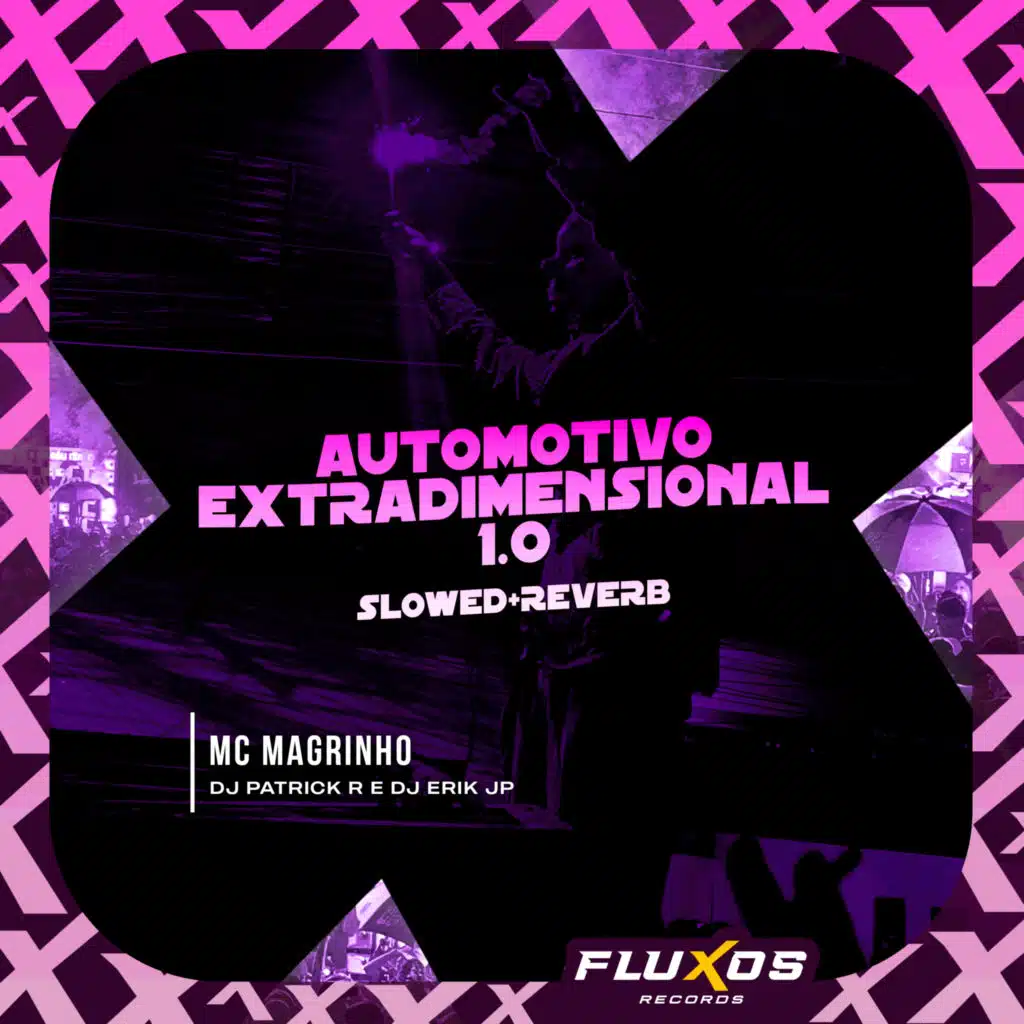 Automotivo Extradimensional 1.0 Slowed + Reverb