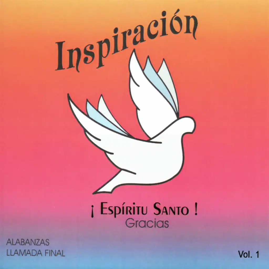 Espíritu Santo, Gracias (Inspiración Vol. 1)