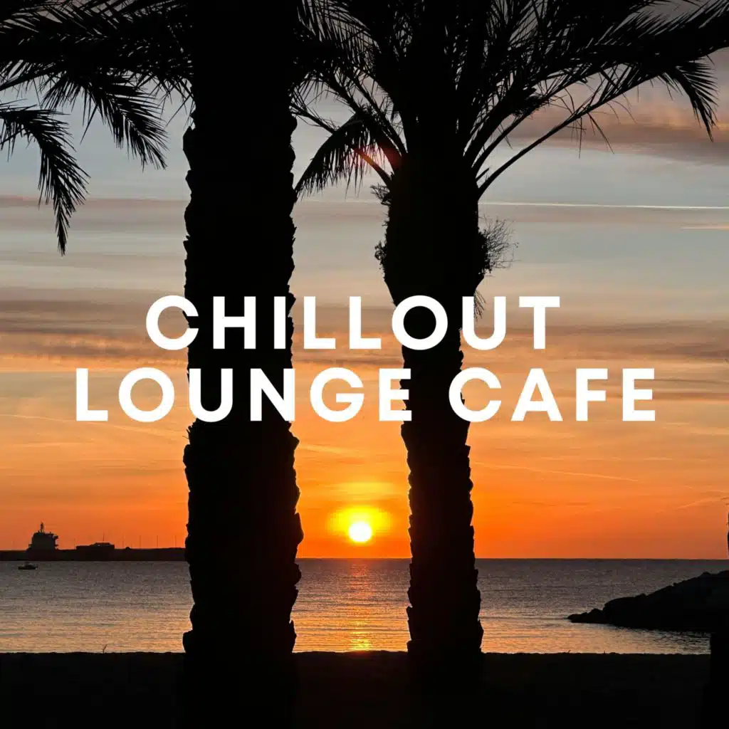 Chillout Lounge Cafe