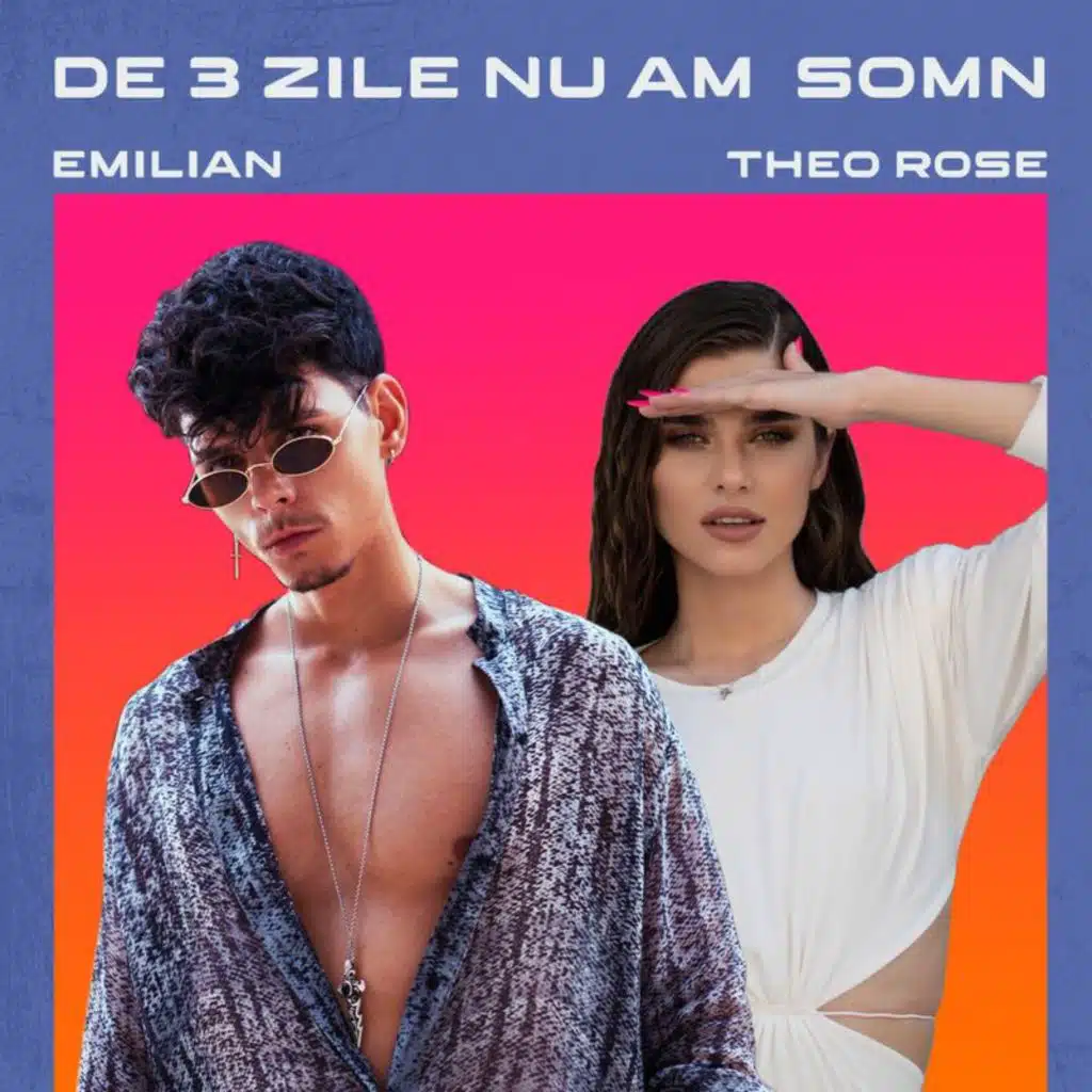 De 3 zile nu am somn (feat. Theo Rose)