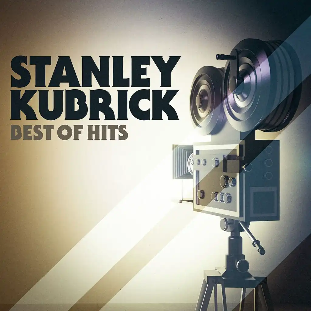 Stanley Kubrick: Best of Hits