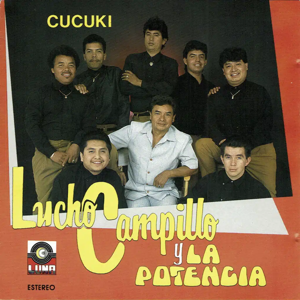 Lucho Campillo Y La Potencia