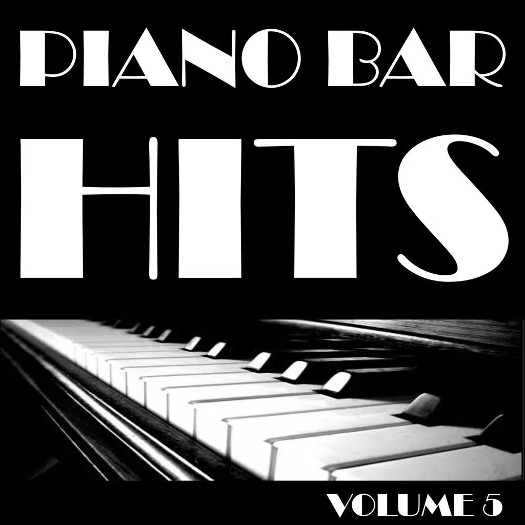 Piano Bar Hits, Vol. 5