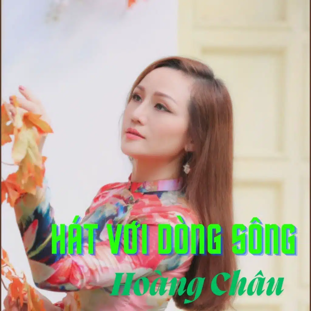 Hát Với Dòng Sông