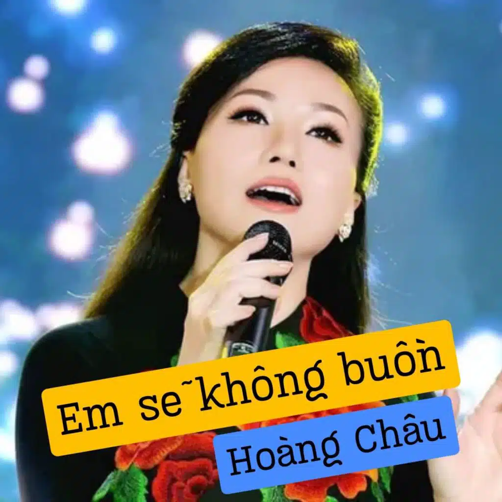 Em Sẽ Không Buồn