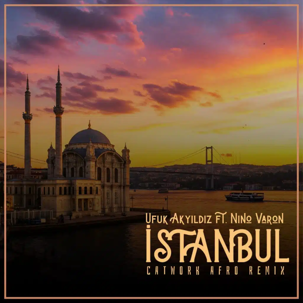 İstanbul (Catwork Afro Remix) [feat. Nino Varon]