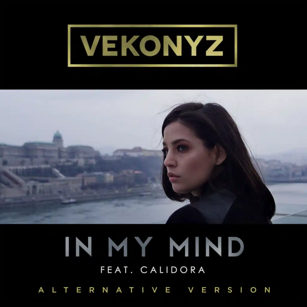 In My Mind (feat. Calidora) [Alternative Version]
