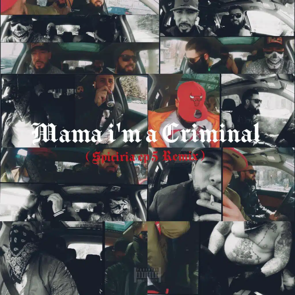 Mama I'm a Criminal
