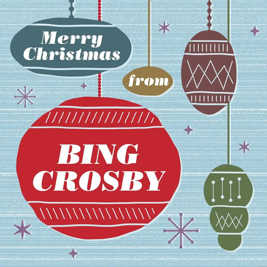Merry Christmas From Bing Crosby