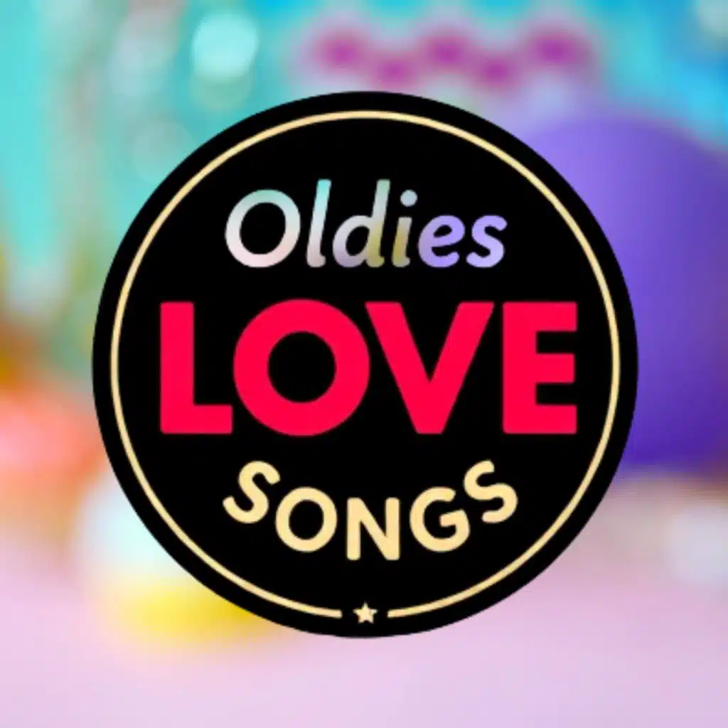 Oldies Love Songs