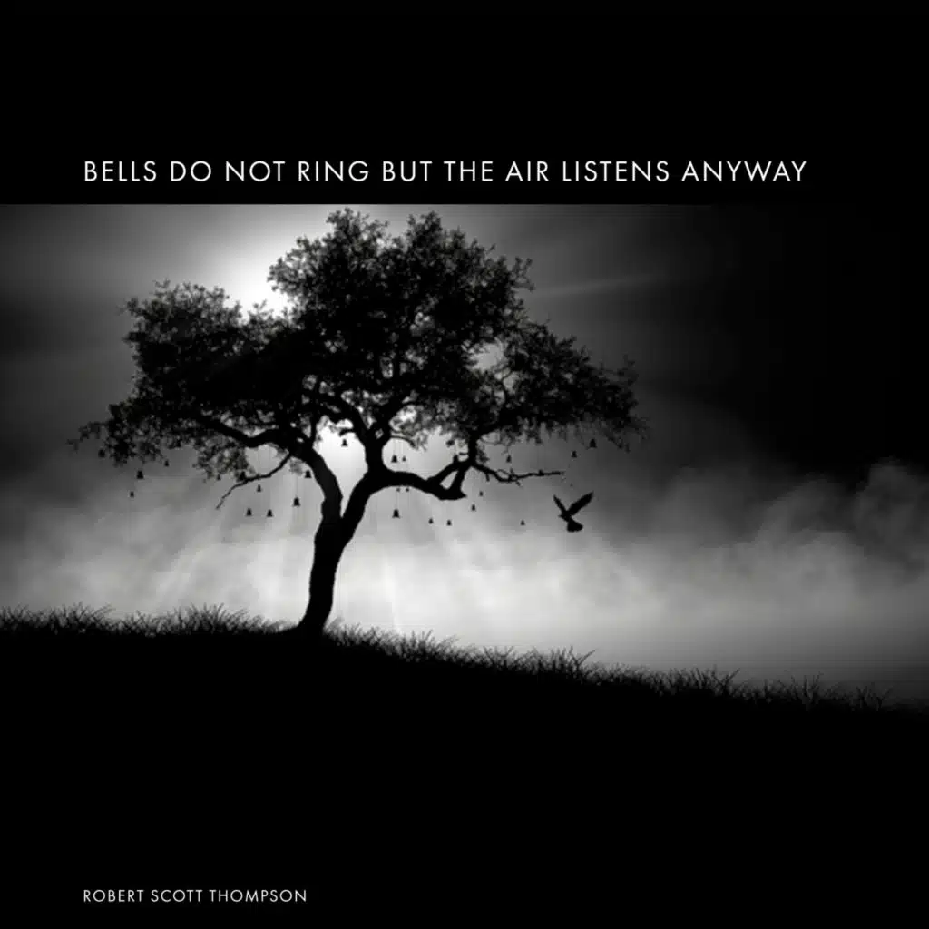 Bells Do Not Ring but the Air Listens Anyway