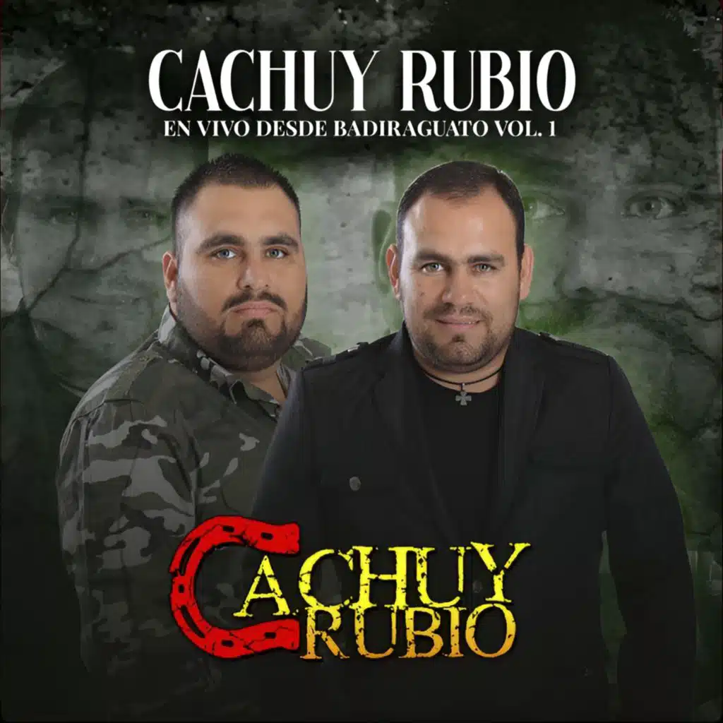 Cachuy Rubio En Vivo Desde Badiraguato vol.1
