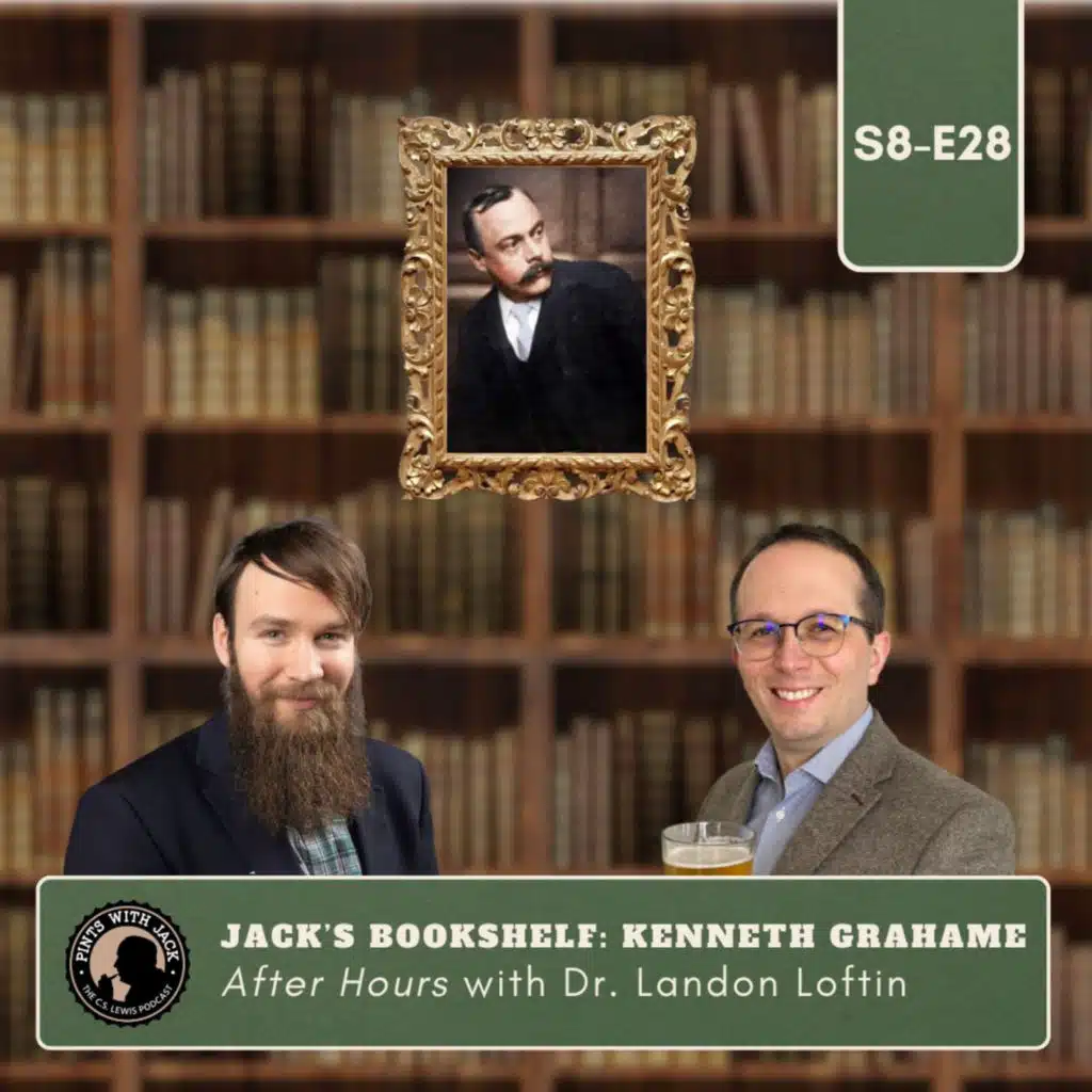 S8E28 – AH – "Jack's Bookshelf – Kenneth Grahame", After Hours with Dr. Landon Loftin