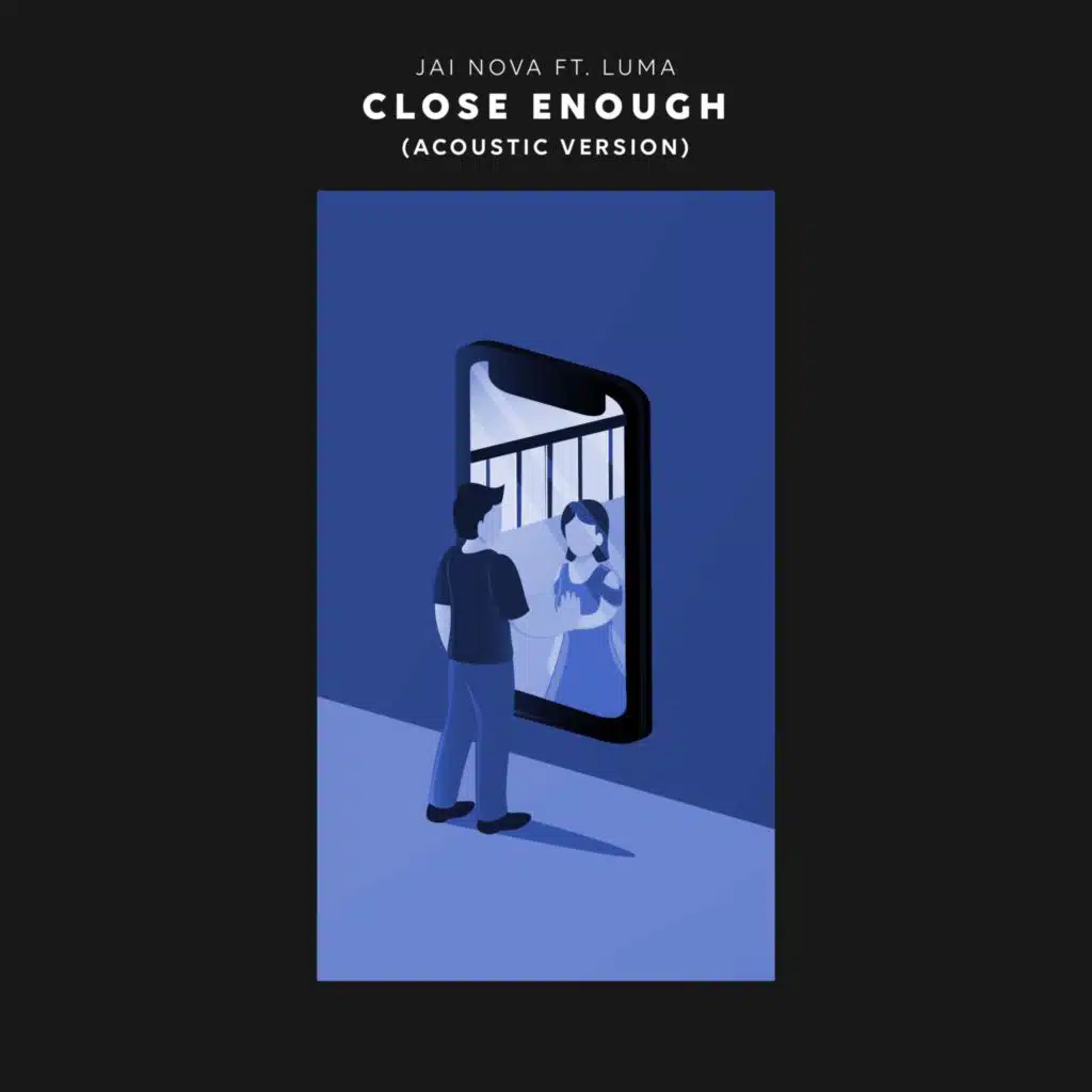 Close Enough (feat. Luma) (Acoustic Version)