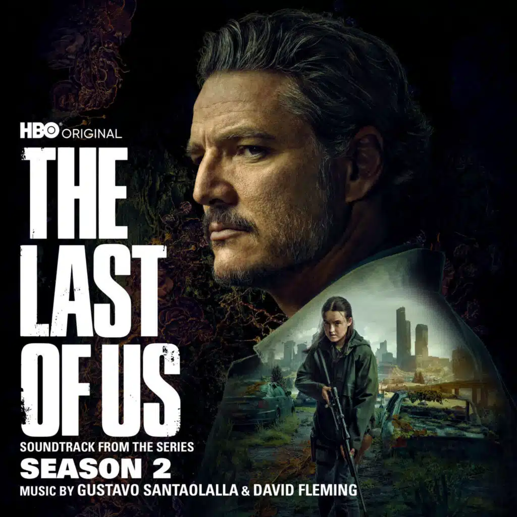 The Last of Us: Season 2 (Soundtrack from the HBO Original Series)