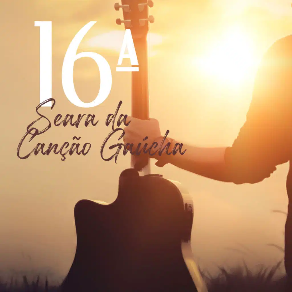 16ª Seara da Canção Gaúcha