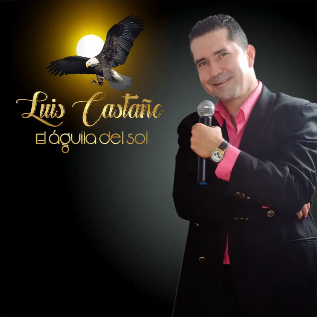 Luis Castaño El Aguila del sol