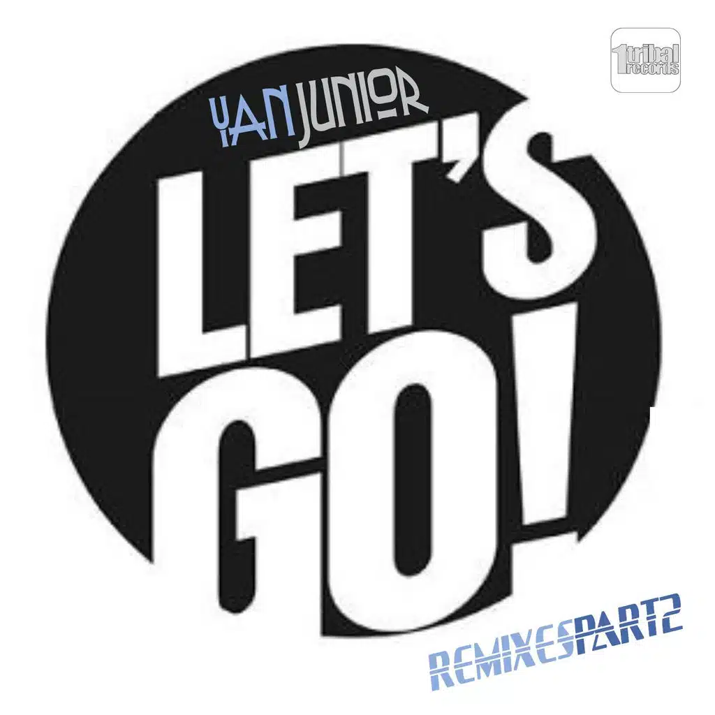 Let's Go (Remixes, Pt. 2)