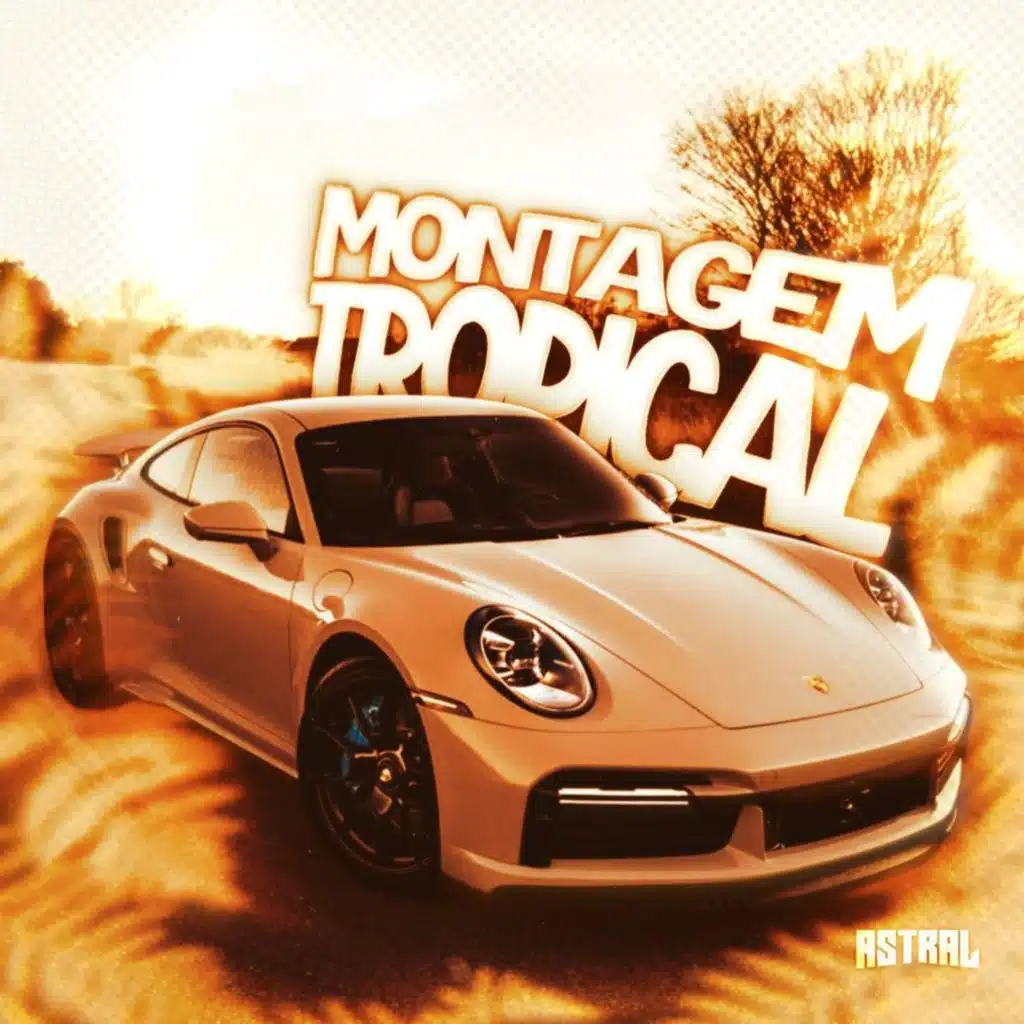MONTAGEM TROPICAL