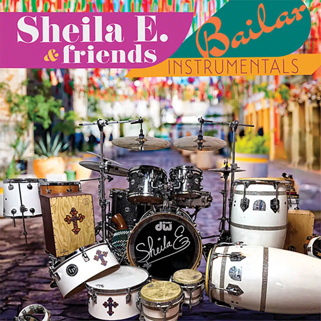 Sheila E. & Friends: Bailar Instrumentals