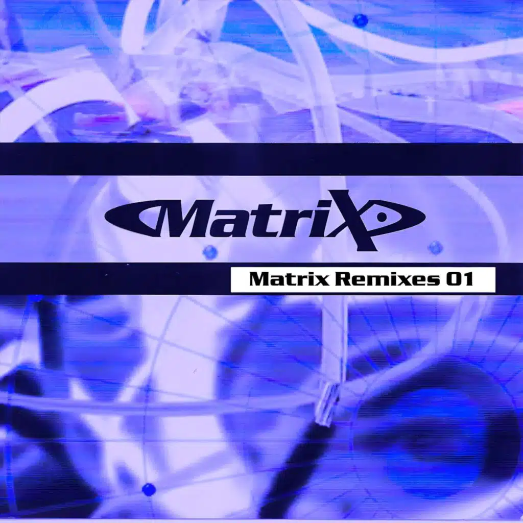 Matrix Remixes 01