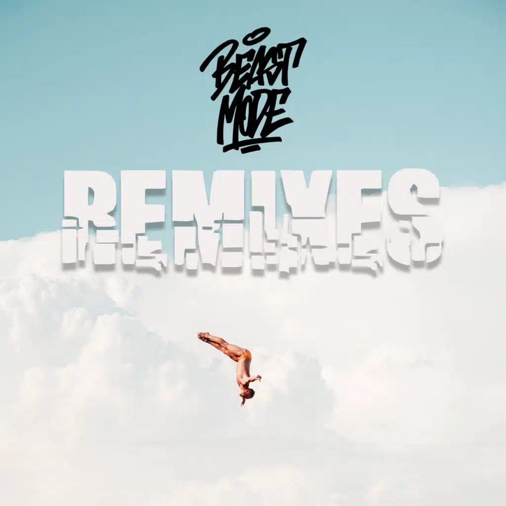 Beast Mode (Remixes)