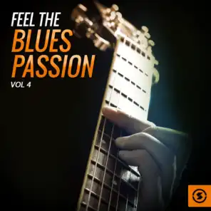 Feel the Blues Passion, Vol. 4