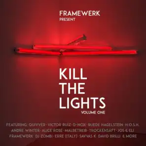 Kill the Lights, Vol. 1