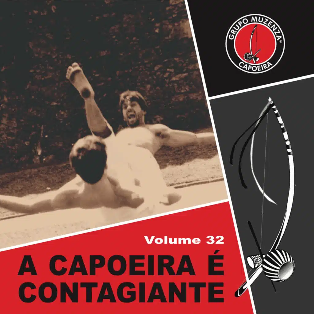 A Capoeira é Contagiante, Vol. 32