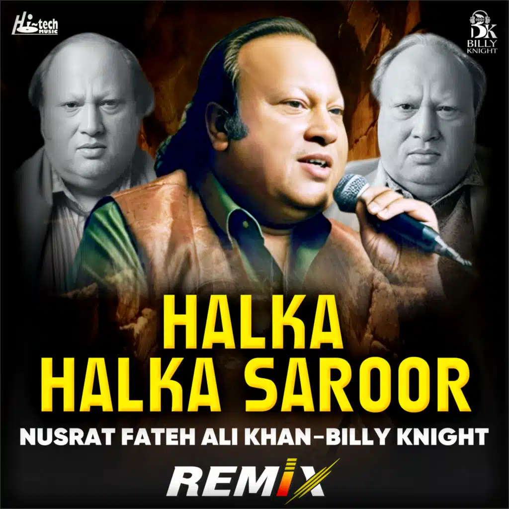 Halka Halka Saroor (Remix) [feat. Billy Knight]