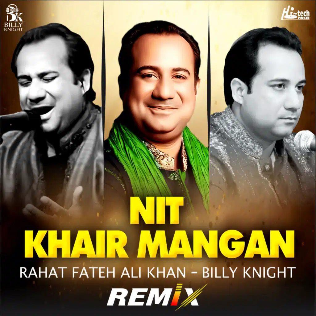 Nit Khair Mangan (Remix) [feat. Billy Knight]
